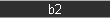  b2 